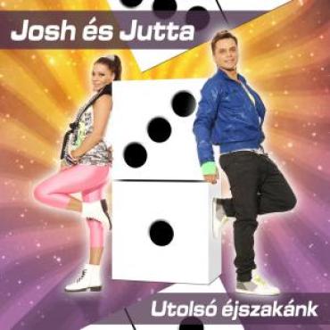 Josh és Jutta - Utolsó éjszakánk / Maxi /