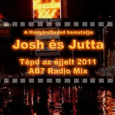 Josh és Jutta - Tépd az éjjelt 2011