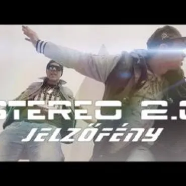 Stereo 2.0 - Jelzőfény