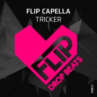 Flip Capella - Tricker