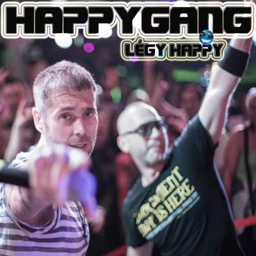 Happy Gang - Légy Happy