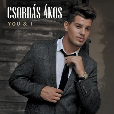 Csordás Ákos - You & I