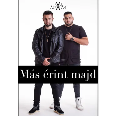 Raul x Ábrahám - Más érint majd