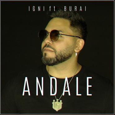 Igni ft. Burai - Andale