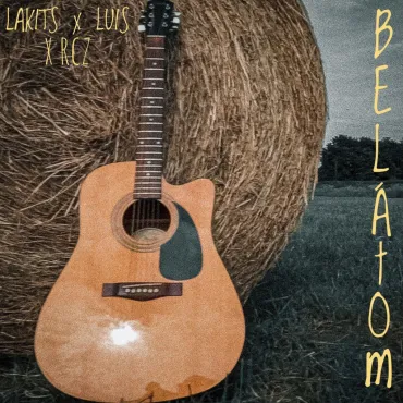 Lakits x Luis x RCZ - Belátom