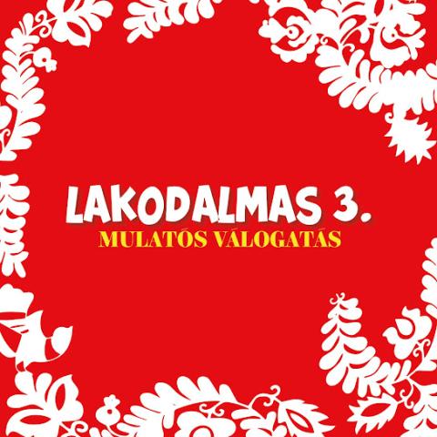 Lakodalmas 3. válogatás album Lakodalmas 3. válogatás album