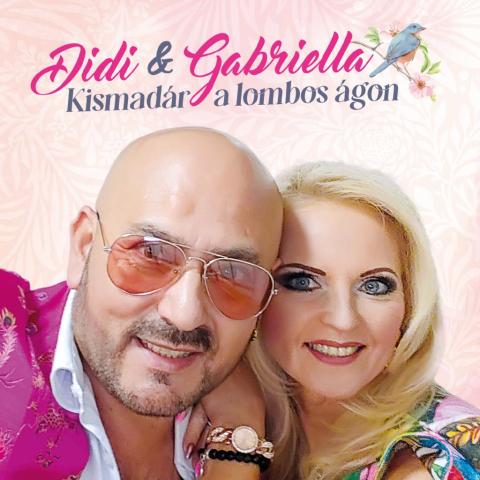 Didi és Gabriella - Kismadár a lomboságon Didi és Gabriella - Kismadár a lomboságon