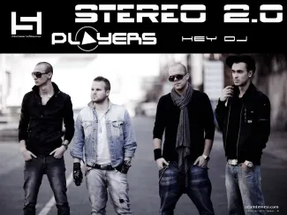 Stereo 2.0 Feat. Players - Hey Dj / Maxi /