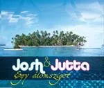 Josh és Jutta - Egy álomsziget / Maxi /