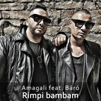 Amagali feat Báró - Rimpi bam bam