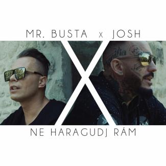 Mr. Busta x Josh - Ne haragudj rám