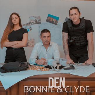 Den - Bonnie és Clyde